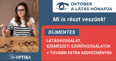 LÁTÁS HÓNAPJA 2026 - Ingyenes látásvizsgálat és szemészeti szűrés, óriási kedvezmények!!!