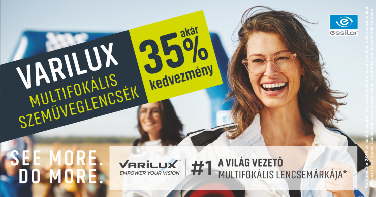 Varilux multifokális (progresszív) szemüveglencsék akár 35% kedvezménnyel!