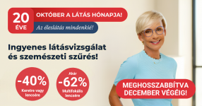 Látás hónapja akcióink - MEGHOSSZABBÍTVA DECEMBER VÉGÉIG!